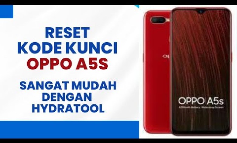 EASY SOLUTION TO RESET OPPO A5S LOCK CODE WITH HYDRATOOL EASY SOLUTION TO RESET OPPO A5S LOCK CODE WITH HYDRATOOL