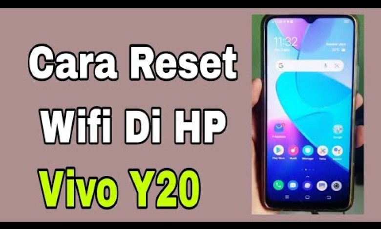 Cara Reset Wifi Di HP Vivo Y20 Cara Reset Wifi Di HP Vivo Y20