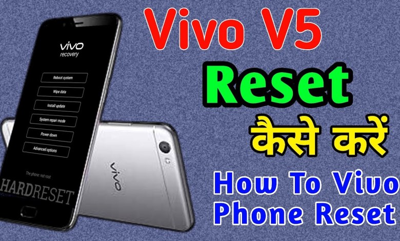 How to Reset Vivo V5 | How To Reset Vivo Phone | How to Reset Vivo V5 | How To Reset Vivo Phone |