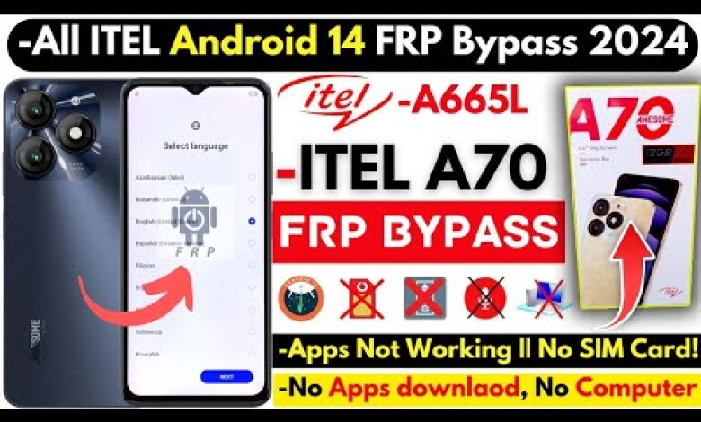 Unlock ITEL A665L FRP Without PC: Discover the Secret Method for ITEL A70 A665L Bypass Unlock ITEL A665L FRP Without PC: Discover the Secret Method for ITEL A70 A665L Bypass