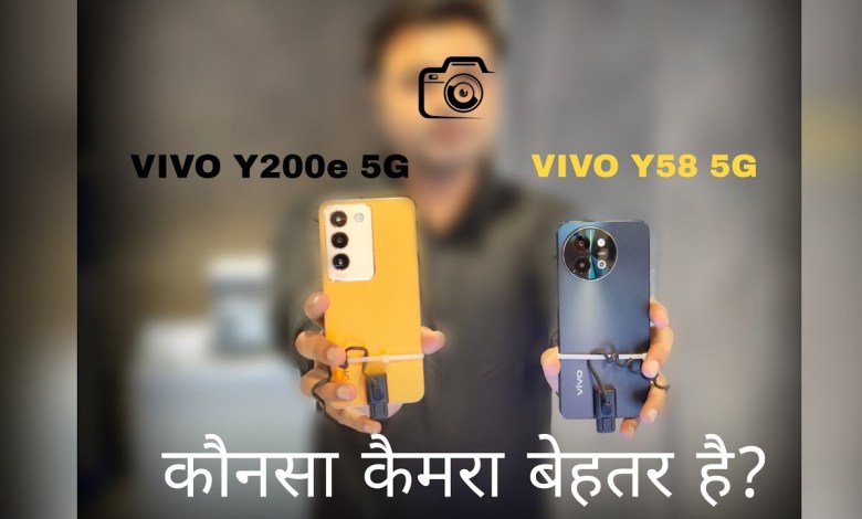 Vivo Y58 5G vs Vivo Y200e Camera Comparison | Vivo Y58 Vivo Y58 5G vs Vivo Y200e Camera Comparison | Vivo Y58