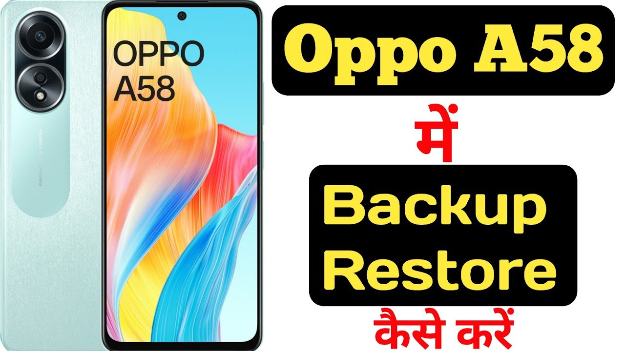 How to backup and restore data in Oppo A58 || Oppo A58 How to backup and restore data in Oppo A58 || Oppo A58