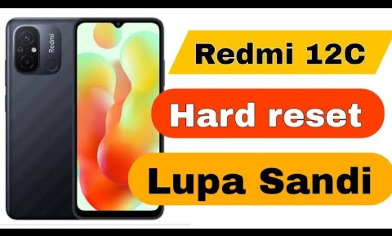 Hard reset redmi 12C | Reset password |Forgot password | reset Hard reset redmi 12C | Reset password |Forgot password | reset