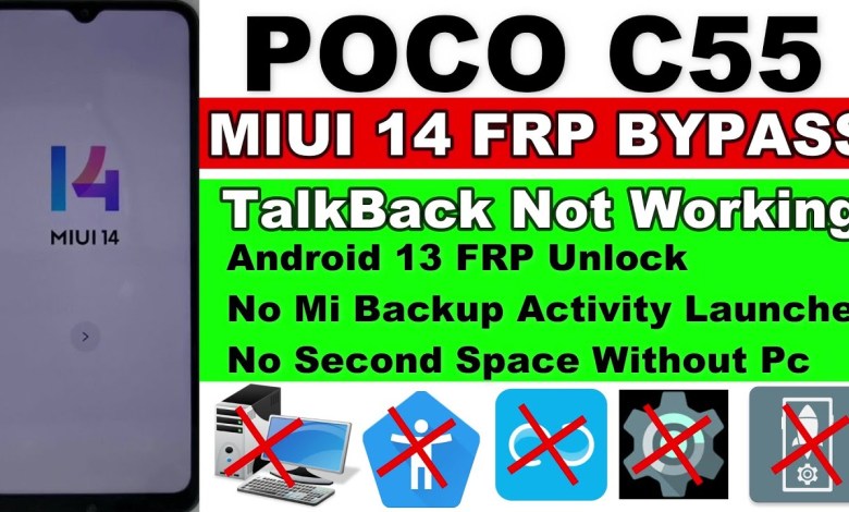 POCO C55 FRP Bypass MIUI 14 – TalkBack Not Working – POCO C55 FRP Bypass MIUI 14 – TalkBack Not Working –