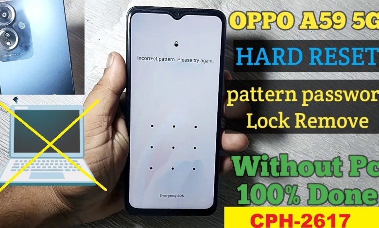 OPPO A59 5G (CPH-2617) Hard Reset & Pattern Unlock 100% OPPO A59 5G (CPH-2617) Hard Reset & Pattern Unlock 100%
