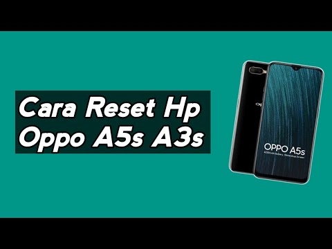 Oppo A5s Cara Reset Hp Oppo A5s A3s Oppo A5s Cara Reset Hp Oppo A5s A3s