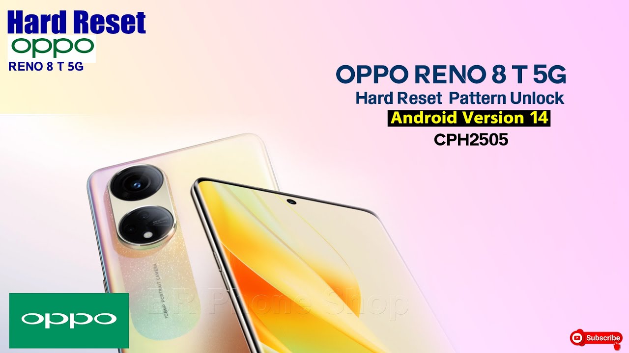 How to Hard Reset OPPO Reno 8 T 5G Pattern Unlock How to Hard Reset OPPO Reno 8 T 5G Pattern Unlock