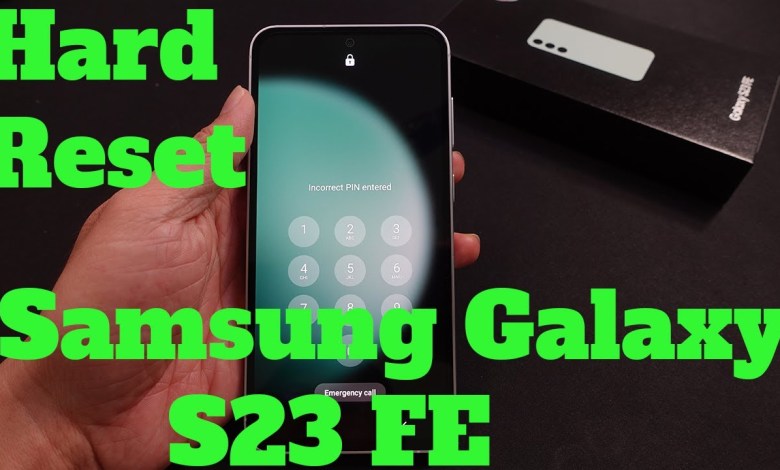 How To Hard Reset Samsung Galaxy S23 FE How To Hard Reset Samsung Galaxy S23 FE