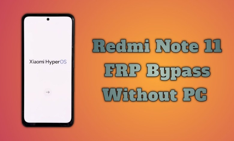 Redmi Note 11 FRP Bypass Without PC Redmi Note 11 Redmi Note 11 FRP Bypass Without PC Redmi Note 11