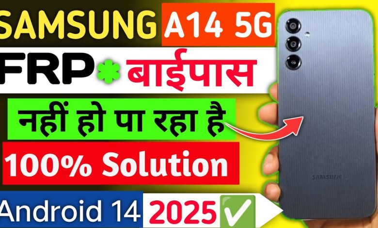 Unlock Samsung A14 5G with Android 14 FRP Bypass Solution 2025 – Find Out How! Unlock Samsung A14 5G with Android 14 FRP Bypass Solution 2025 – Find Out How!