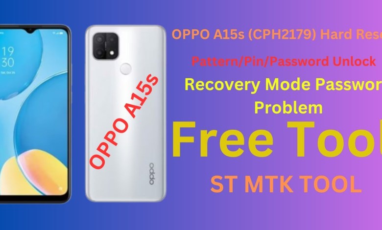 OPPO A15s CPH2179 Hard Reset With PC Free Unlock Tool OPPO A15s CPH2179 Hard Reset With PC Free Unlock Tool
