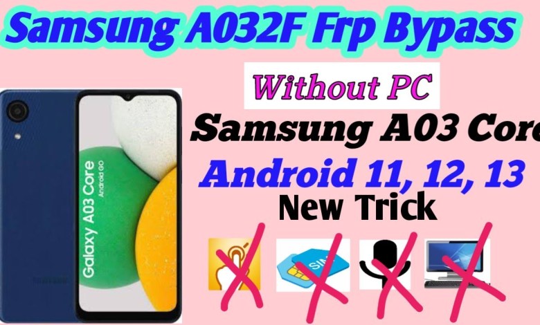 Samsung a03 Core Frp Bypass/ Samsung a032f Frp Bypass/ Samsung a03 Core Frp Bypass/ Samsung a032f Frp Bypass/