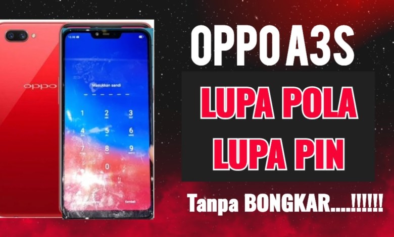 OPPO A3s FORGOT PATTERN FORGOT PIN, BYPASS FRP WITHOUT DISASSEMBLING.. OPPO A3s FORGOT PATTERN FORGOT PIN, BYPASS FRP WITHOUT DISASSEMBLING..