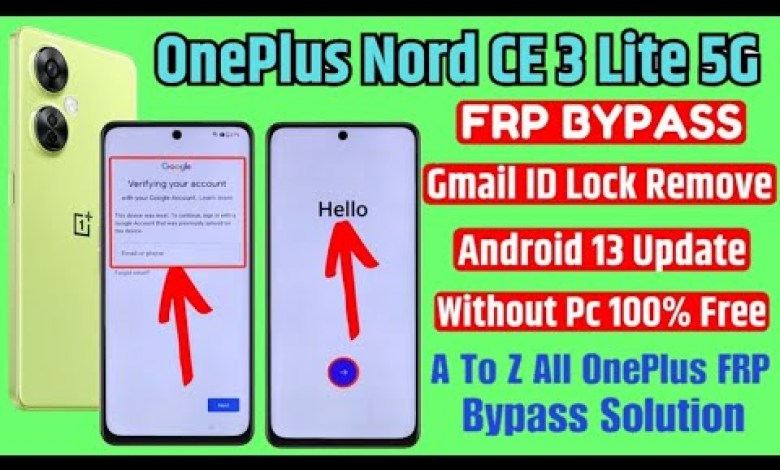 OnePlus Nord CE 3 Lite 5g FRP bypass | Google account OnePlus Nord CE 3 Lite 5g FRP bypass | Google account