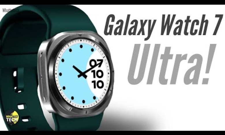 Galaxy Watch 7 Ultra – NEW ERA.. Samsung! Galaxy Watch 7 Ultra – NEW ERA.. Samsung!