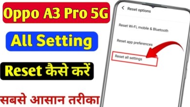 Oppo A3 Pro 5g me setting reset kaise kare | oppo A3 Oppo A3 Pro 5g me setting reset kaise kare | oppo A3