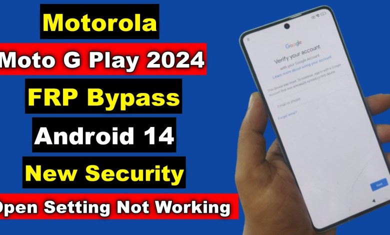 How to Bypass FRP on Motorola Moto G Play 2024 with Android 14 Without hassle How to Bypass FRP on Motorola Moto G Play 2024 with Android 14 Without hassle