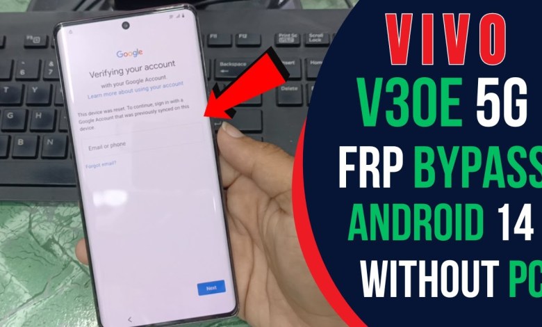 Vivo V30e 5G FRP Unlock/Bypass Android 14 Without PC Vivo V30e 5G FRP Unlock/Bypass Android 14 Without PC