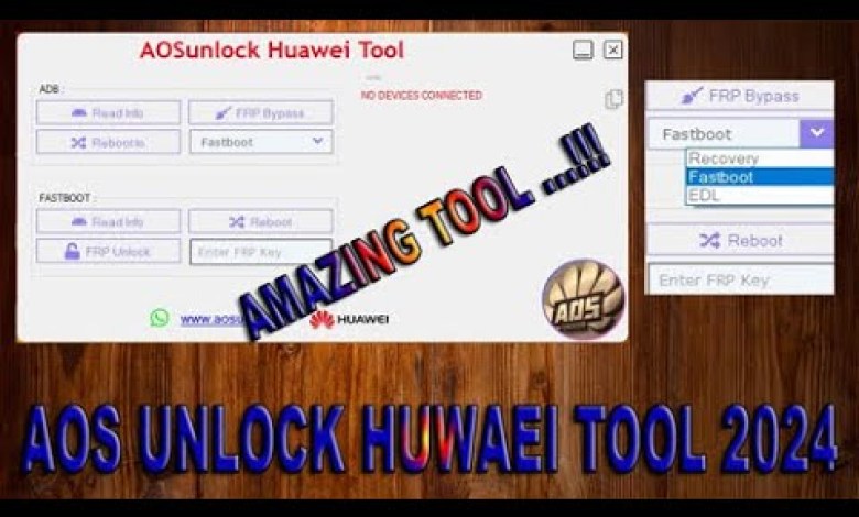 Best AOS Huawei UnlockTool 2024 | Latest Huawei Best AOS Huawei UnlockTool 2024 | Latest Huawei