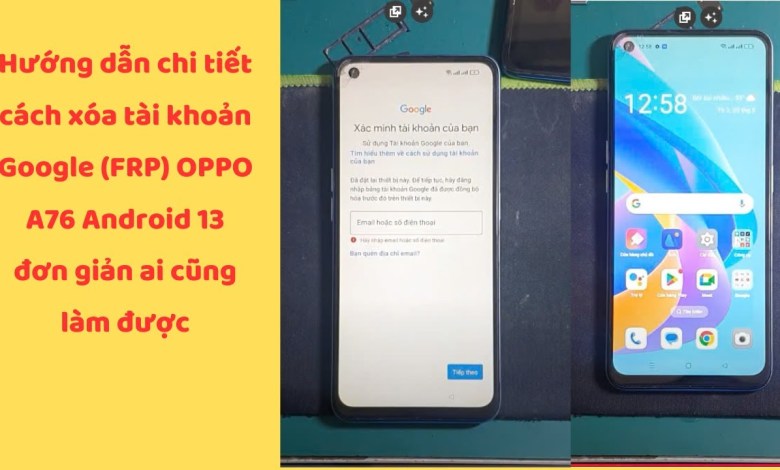 Hướng dẫn chi tiết cách xóa tài khoản Google (FRP) OPPO Hướng dẫn chi tiết cách xóa tài khoản Google (FRP) OPPO