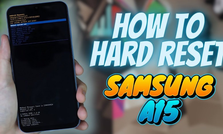 Samsung Galaxy A15 Hard Reset Forgot Password | Factory Samsung Galaxy A15 Hard Reset Forgot Password | Factory