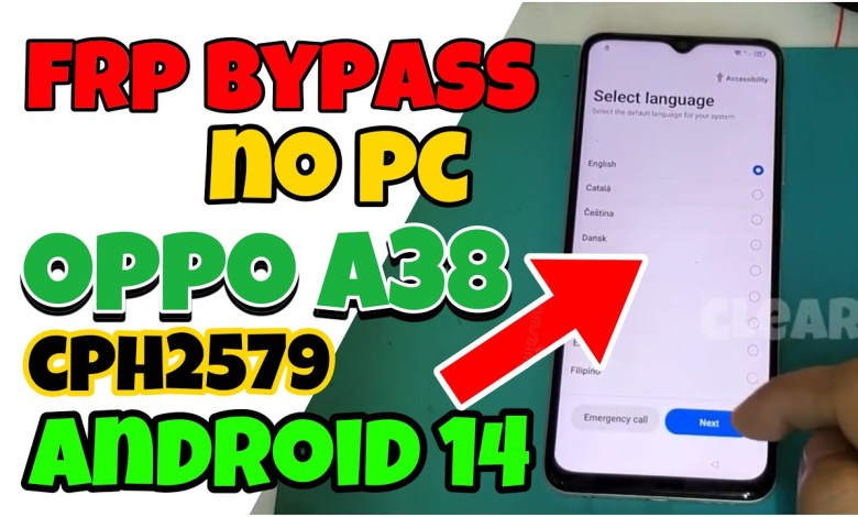How to Bypass FRP on Oppo A38 without PC: CPH2579 FRP Bypass Android Tricks How to Bypass FRP on Oppo A38 without PC: CPH2579 FRP Bypass Android Tricks