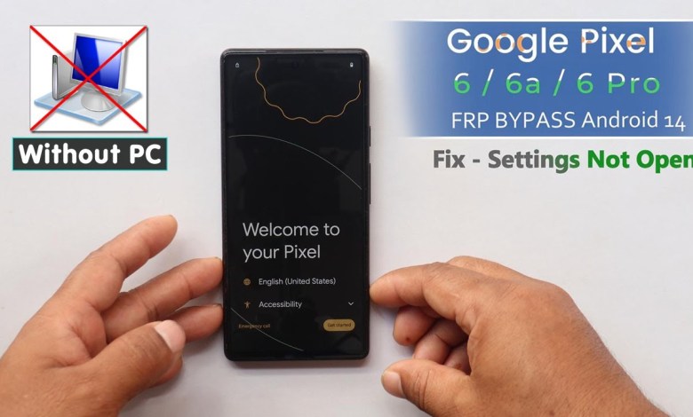 How to Unlock/Bypass FRP on Google Pixel 6/6a/6 Pro with Android 14 How to Unlock/Bypass FRP on Google Pixel 6/6a/6 Pro with Android 14
