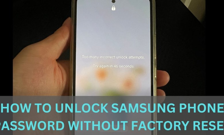 How to Unlock Samsung Phone Password without How to Unlock Samsung Phone Password without