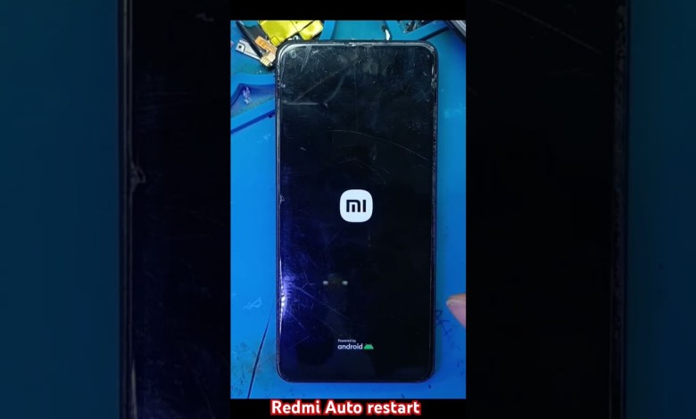 Redmi auto restart problem #redmi #autorestart #repair Redmi auto restart problem #redmi #autorestart #repair