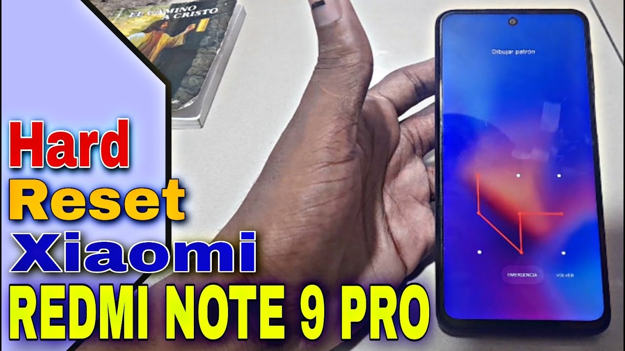 Hard Reset Xiaomi Redmi Note 9 Pro, Formatear Redmi Hard Reset Xiaomi Redmi Note 9 Pro, Formatear Redmi