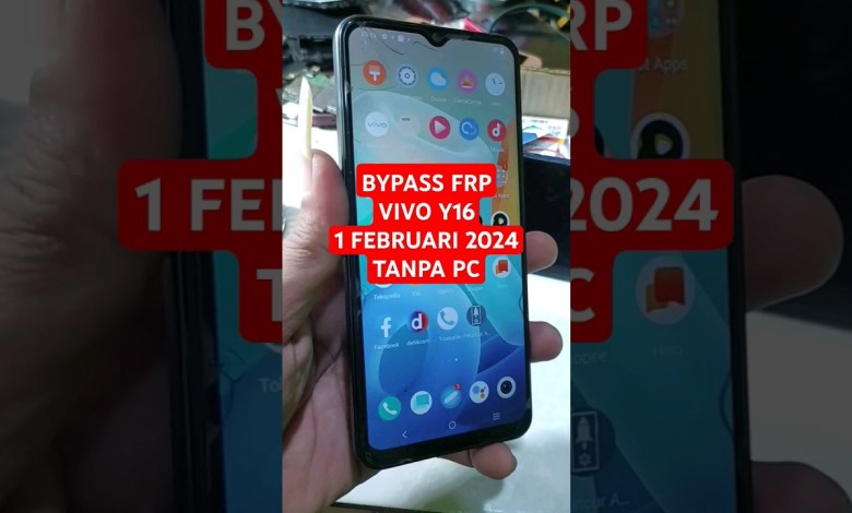 BYPASS FRP VIVO Y16 NEW SECURITY PATCH 1 FEBRUARI 2024 BYPASS FRP VIVO Y16 NEW SECURITY PATCH 1 FEBRUARI 2024