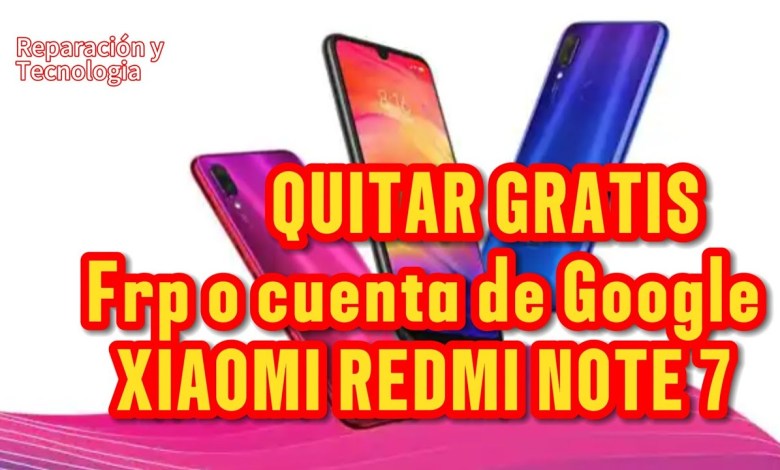 quitar cuenta de google xiaomi redmi note 7 quitar cuenta de google xiaomi redmi note 7