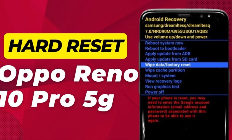 How To Hard Reset Oppo Reno 10 Pro 5g – Full Guide How To Hard Reset Oppo Reno 10 Pro 5g – Full Guide