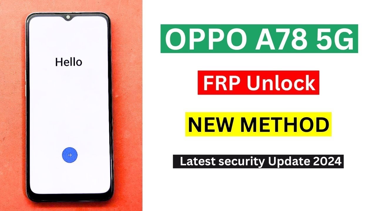 oppo a78 cph2495 5g phone frp bypass करने का सबसे आसान oppo a78 cph2495 5g phone frp bypass करने का सबसे आसान