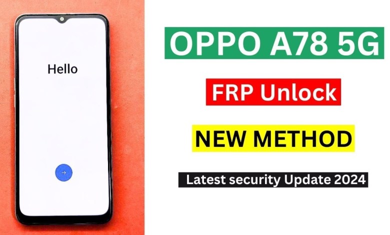oppo a78 cph2495 5g phone frp bypass करने का सबसे आसान oppo a78 cph2495 5g phone frp bypass करने का सबसे आसान