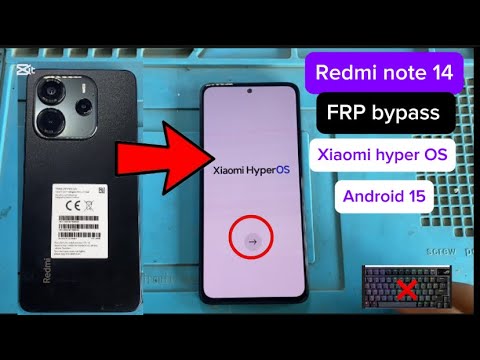 How to Bypass Google Account on Redmi Note 14 with Android 15: A Curious Find How to Bypass Google Account on Redmi Note 14 with Android 15: A Curious Find