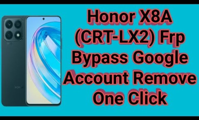 Honor X8A (CRT-LX2) Frp Bypass Google Account Remove Honor X8A (CRT-LX2) Frp Bypass Google Account Remove