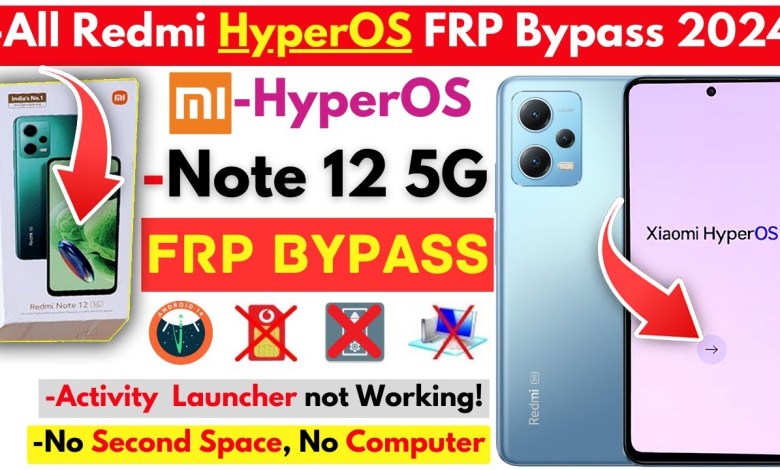 Curious? Learn to Bypass Redmi Note 12 FRP Without PC in 2024 Curious? Learn to Bypass Redmi Note 12 FRP Without PC in 2024