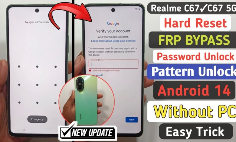Discover How to Easily Reset Your Realme C67 and Bypass Forgot Password and FRP Lock Discover How to Easily Reset Your Realme C67 and Bypass Forgot Password and FRP Lock
