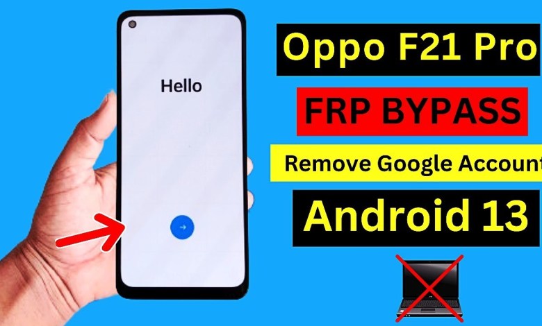 Oppo F21 Pro FRP Bypass Android 13 New Update 2024 | Oppo F21 Pro FRP Bypass Android 13 New Update 2024 |