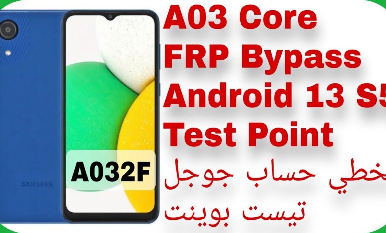 A03 Core (A032F) FRP Unlock Android 13 U5 – Test Point A03 Core (A032F) FRP Unlock Android 13 U5 – Test Point