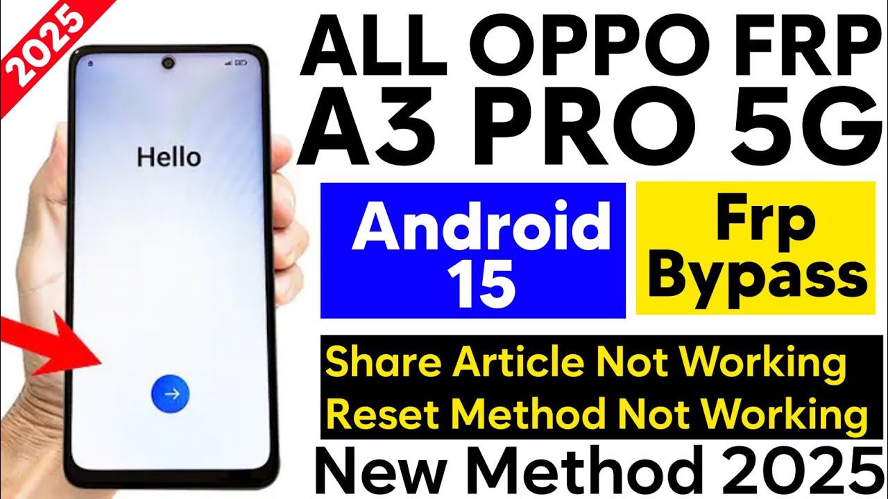Unlocking Secrets: Bypass FRP on Oppo A3 Pro 5G with Android 15 Security Updates! Unlocking Secrets: Bypass FRP on Oppo A3 Pro 5G with Android 15 Security Updates!