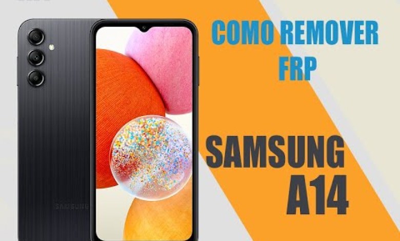 SAMSUNG A14 How to Remove FRP SAMSUNG A14 How to Remove FRP