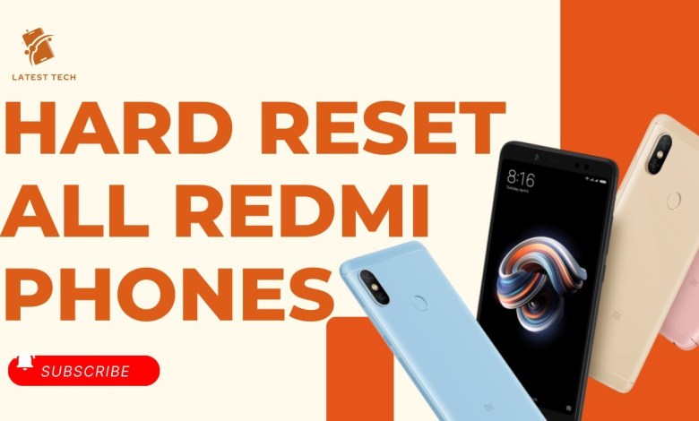 Unlock, Factory Reset And Hard Reset All Redmi Phones Unlock, Factory Reset And Hard Reset All Redmi Phones