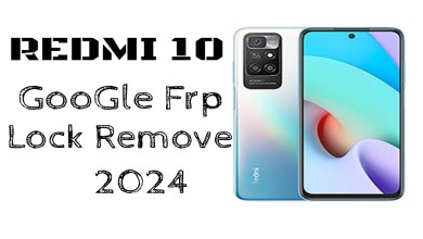 Redmi 10 Google Frp Bypass remove Redmi 10 Google Frp Bypass remove