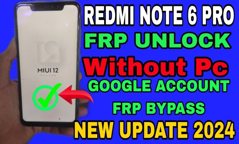 Redmi Note 6 Pro Frp Bypass | Xiaomi Note 6 Pro Frp Redmi Note 6 Pro Frp Bypass | Xiaomi Note 6 Pro Frp