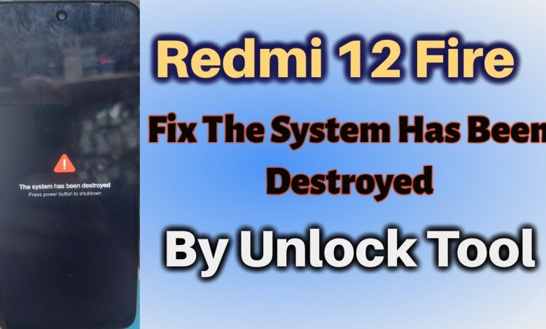 Redmi 12 Fire System Has Been Destroyed Solution Redmi 12 Fire System Has Been Destroyed Solution