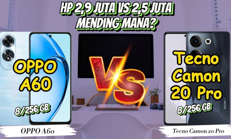 OPPO A60 vs Tecno Camon 20 Pro Full Comparison OPPO A60 vs Tecno Camon 20 Pro Full Comparison