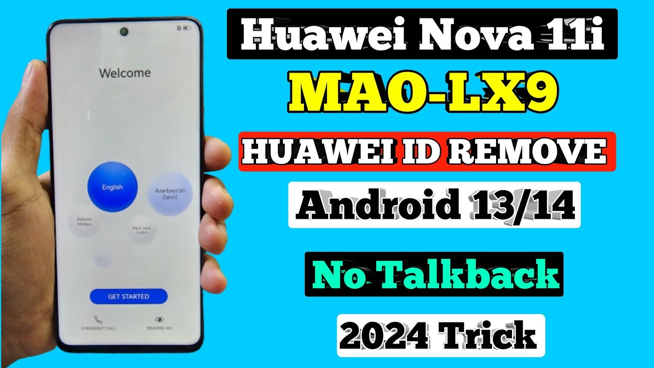 Huawei Nova 11i (MAO-LX9) Huawei ID Remove Android 13 Huawei Nova 11i (MAO-LX9) Huawei ID Remove Android 13