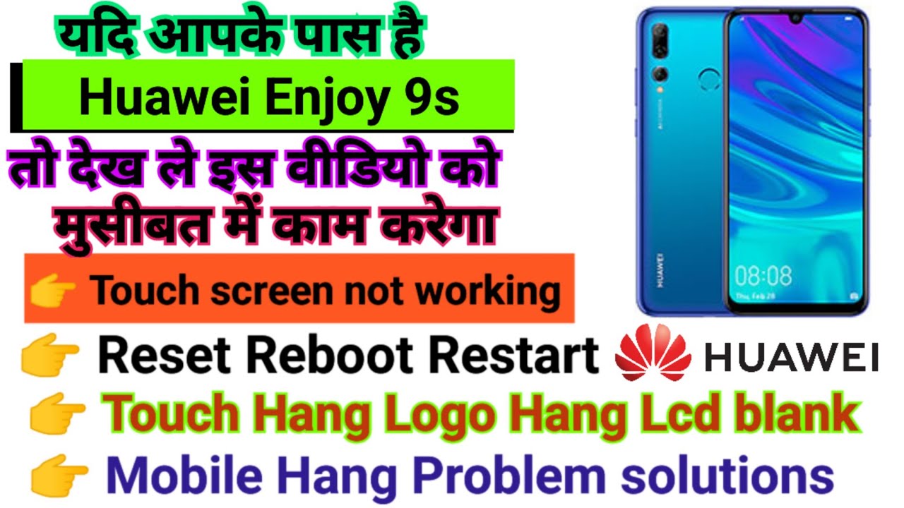 Huawei Enjoy 9s Touch screen not working Touch Hang Huawei Enjoy 9s Touch screen not working Touch Hang